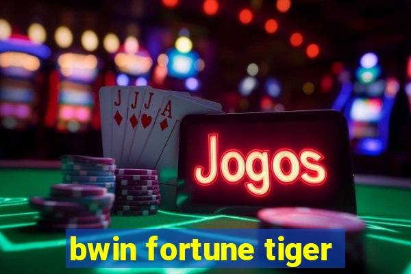 bwin fortune tiger